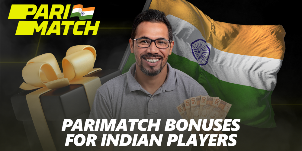 Parimatch India Bonuses